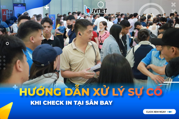 Cách xử lý sự cố tại sân bay Nội Bài