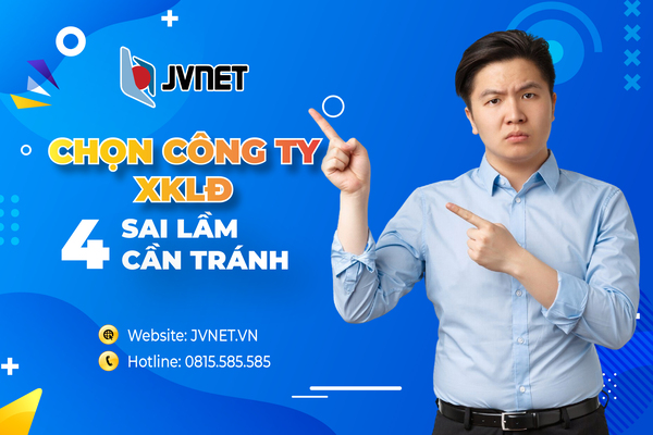 Những sai lầm chọn công ty XKLĐ