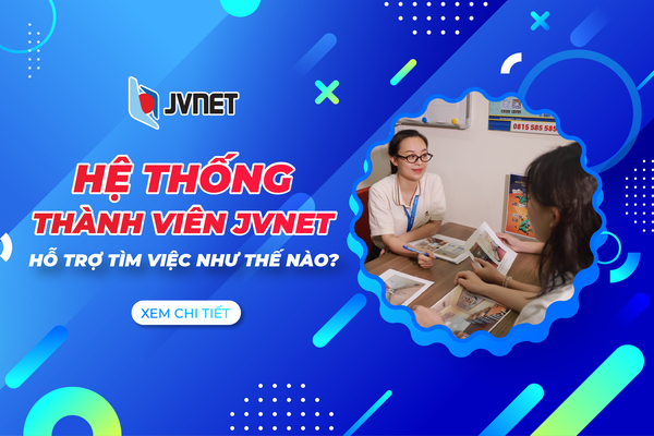 Hệ thống tìm việc làm uy tín JVNET