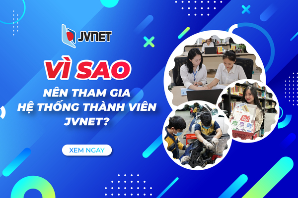 Vì sao nên tham gia hệ thống việc làm JVNET