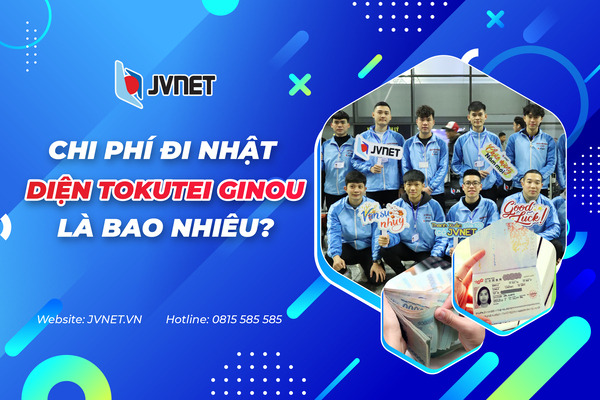 Chi phí đi Nhật diện tokutei