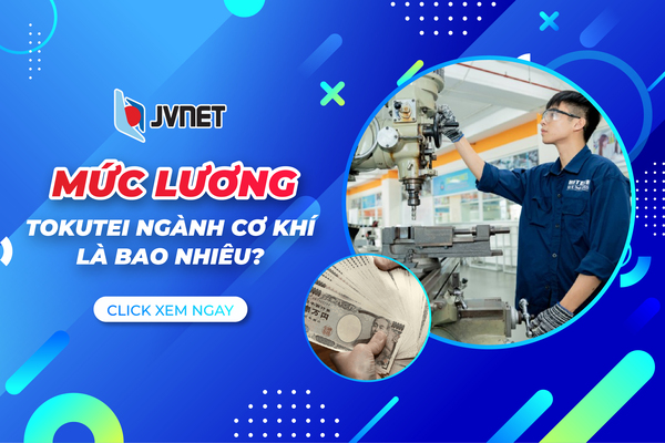 Lương visa kỹ năng đặc định ngành cơ khí