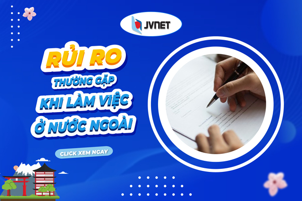 Rủi ro khi làm việc ở nước ngoài