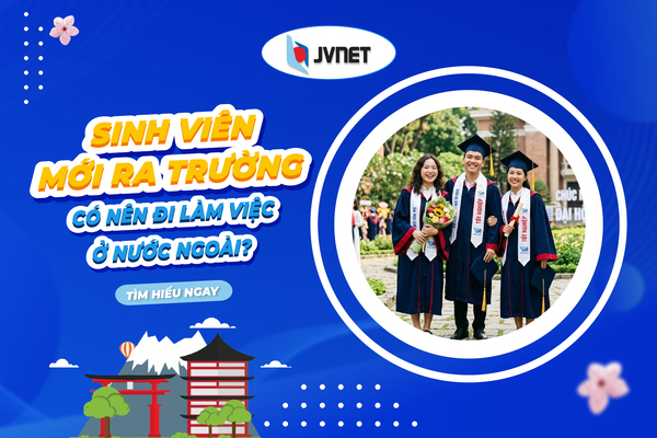 Sinh viên có nên đi làm việc ở nước ngoài