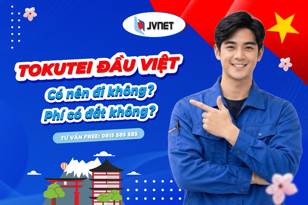 Đi tokutei đầu Việt Nam 