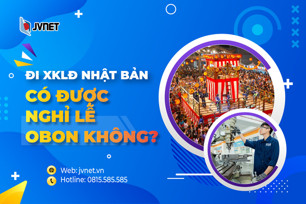 Đi XKLĐ Nhật Bản có được nghỉ lễ Obon không