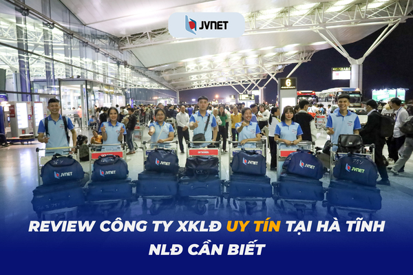 Công ty xklđ uy tín tại Hà Tĩnh