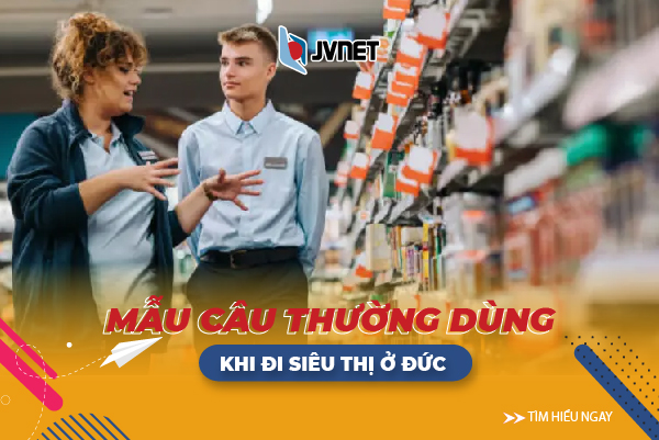 Mẫu câu tiếng Đức trong siêu thị